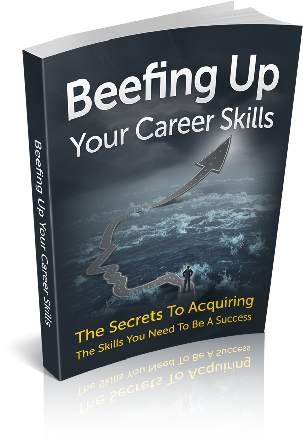 Beefing Up Your Career Skills